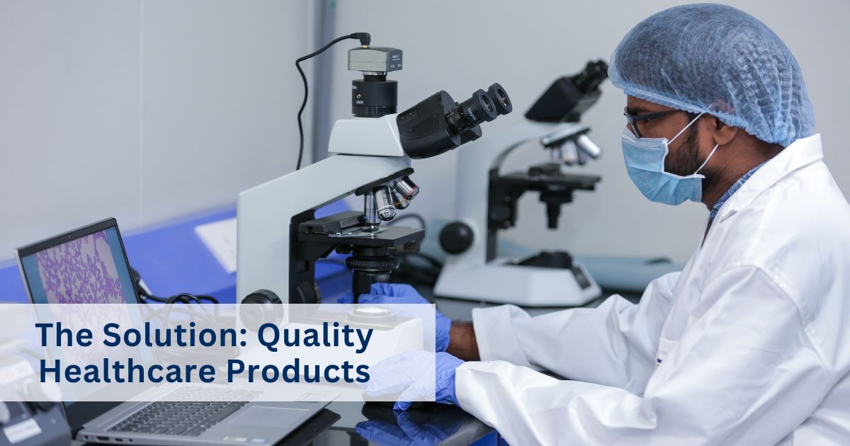 Quality Healthcare Products