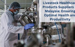 Livestock healthcare suppliers Malaysia