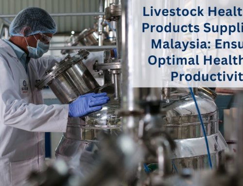 Livestock Healthcare Products Suppliers in Malaysia: Ensuring Optimal Health