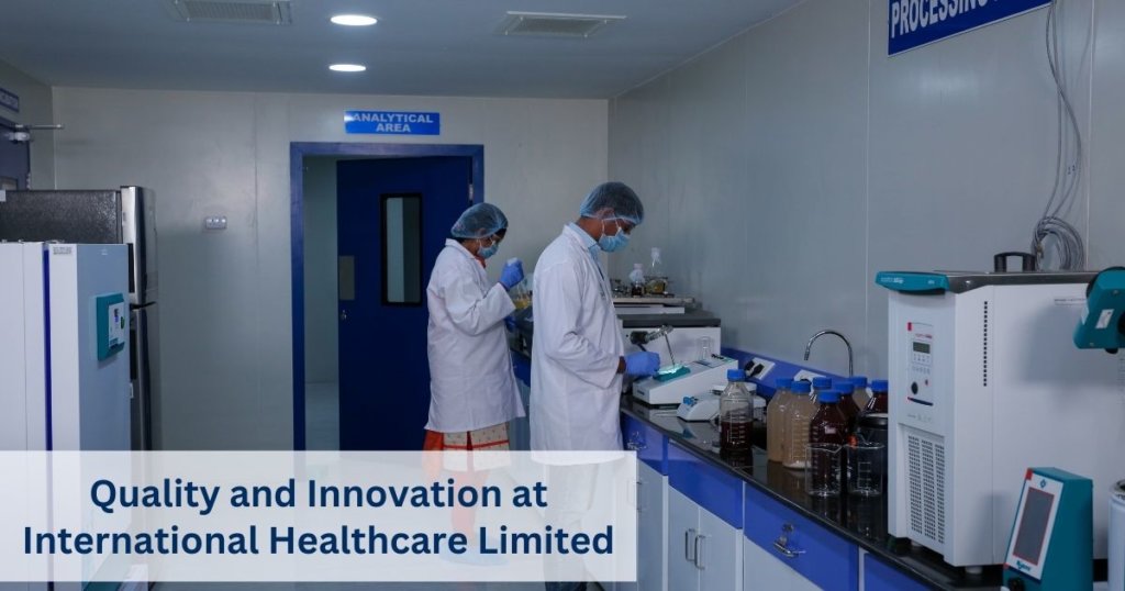 Quality and Innovation at International Healthcare Limited