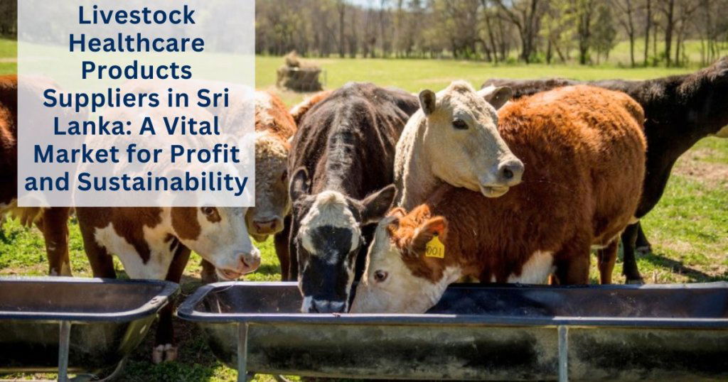 Livestock healthcare suppliers Sri Lanka